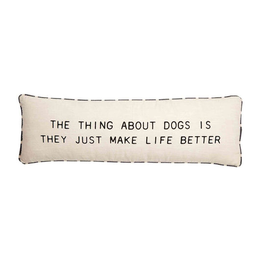The Thing About Dogs Pillow
